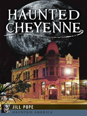 cover image of Haunted Cheyenne